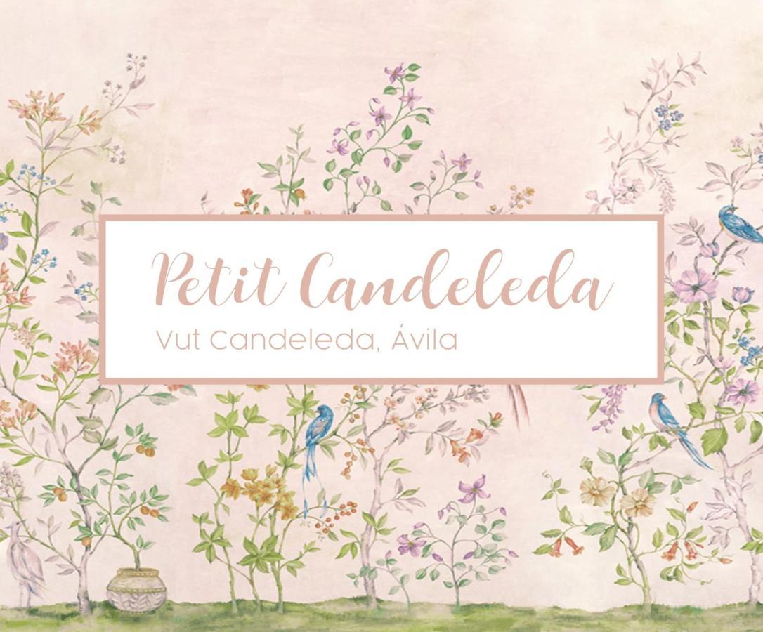 Petit Candeleda Exterior photo